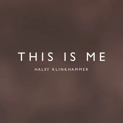 This Is Me - Single - Haley Klinkhammer