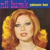 Nil Burak - Yalnızım Ben