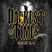 Darkest Times by Masicka