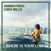 Where Is Your Love - Single