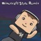 Minecraft Style Remix - Approaching Nirvana lyrics