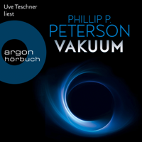 Phillip P. Peterson - Vakuum (Gekürzte Lesefassung) artwork