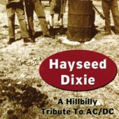 Hayseed Dixie - Dirty Deeds Done Dirt Cheap