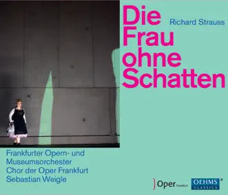 Die Frau ohne Schatten, Op. 65, TrV 234, Act II: Wehe, mein Mann! (Live) by Tamara Wilson, Frankfurter Opern- und Museumsorchester & Sebastian Weigle song reviws