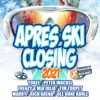 Après Ski Closing 2021 Powered by Xtreme Sound, 2021