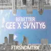 Stream & download Be Better - EP