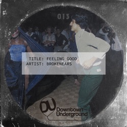Brokenears - Feeling Good