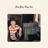 Bison Bone - What Do You Know About Me