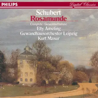 Schubert: Rosamunde by Elly Ameling, Rundfunkchor Leipzig, Gewandhausorchester & Kurt Masur album reviews, ratings, credits