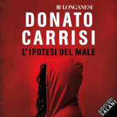 L'ipotesi del male - Donato Carrisi