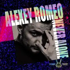 Never Alone by Alexey Romeo album reviews, ratings, credits