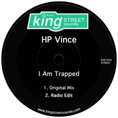 I Am Trapped - Single by H.P. Vince album reviews, ratings, credits