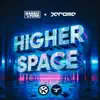 Stream & download Higher Space - Single