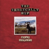 The Tragically Hip - Bring It All Back