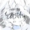 Crystal (feat. Divela) [Demo Version] - Single album lyrics, reviews, download