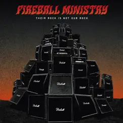 Their Rock Is Not Our Rock by Fireball Ministry album reviews, ratings, credits