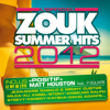 Zouk Summer Hits 2012 (18 tubes) - Various Artists