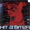 Hit a Biter - Single