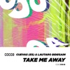 Take Me Away - Single