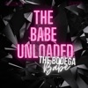 The Babe Unloaded (Clean Edition) - EP