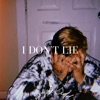 I Don't Lie - Single