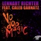 Vodoo Magic (feat. Caleb Garnatz) - Lennart Richter lyrics