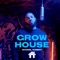 Grow House - Shakeel Romero lyrics