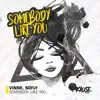 Stream & download Somebody Like You - Single