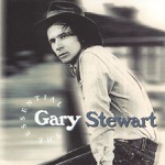 Gary Stewart - Out of Hand