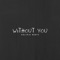 Without You - Delirio Beats lyrics