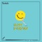 Happy Everyday - Twitch 4EVA lyrics