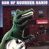Son Of Rounder Banjo