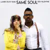 Same Soul - Single album lyrics, reviews, download