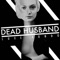 Icebox - Dead Husband lyrics