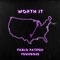 Worth It (feat. Pablo Patron) - YOUNG036 lyrics