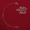 Baby Don't Stop (Special Thai Version) - Single album lyrics, reviews, download