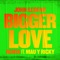 Bigger Love (Remix) artwork