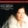 Elly Ameling Recital album lyrics, reviews, download