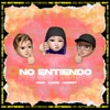 No Entiendo - Single