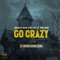 Go Crazy (feat. Koki Riba) - Braulio Silva, Dee Cee & Koki Riba lyrics