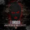 #WhereJDiggsAt? - Single album lyrics, reviews, download