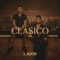 Clásico - LAGOS lyrics