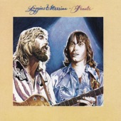 Loggins & Messina - Country Medley: Motel Cowboy / Listen to a Country Song / Oh, Lonesome Me / I'm Movin' On / Listen to a Country Song (Reprise) [Live]