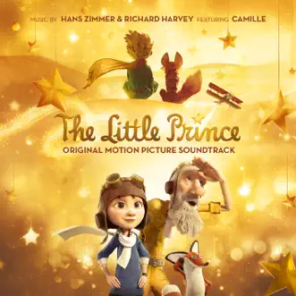 The Little Prince (Original Motion Picture Soundtrack) by Hans Zimmer & Richard Harvey album reviews, ratings, credits