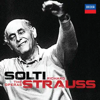 Solti - Richard Strauss -The Operas by Vienna Philharmonic, Sir Georg Solti & London Philharmonic Orchestra album reviews, ratings, credits