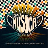 De Música Ligera (feat. Beto Cuevas & Randy Ebright) artwork