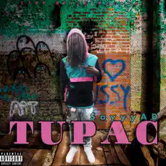 Tupac - Single by $ayyyAD album reviews, ratings, credits