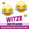 Richtig witzige Witze Genial Erzählt - Witze zum Totlachen album lyrics, reviews, download