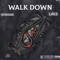 WALK DOWN (feat. EJROZE) - Ydydnoonii lyrics