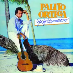 Yo Soy Latinoamericano - Palito Ortega